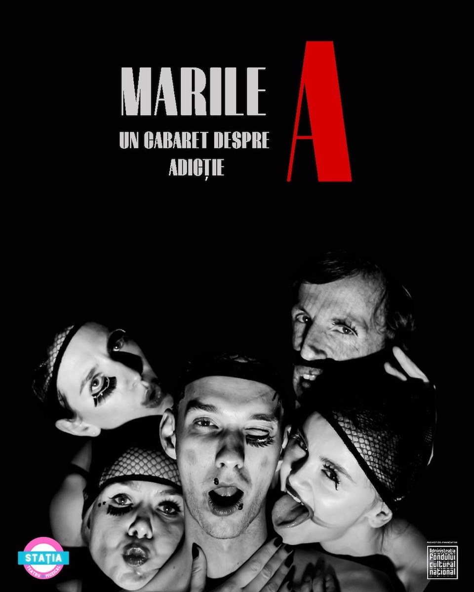 Stația Teatru/Muzical invită publicul clujean la „Marile A” - Un cabaret despre adicție